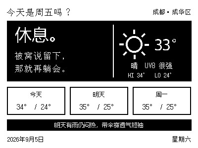 Is It Friday Yet e-paper dashboard with daily messages, local weather, a three-day forecast and practical tips